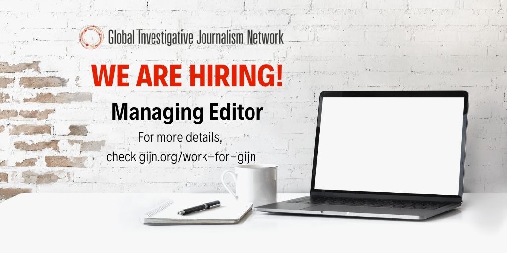 Job Opening: Managing Editor [CLOSED] – Global Investigative Journalism ...