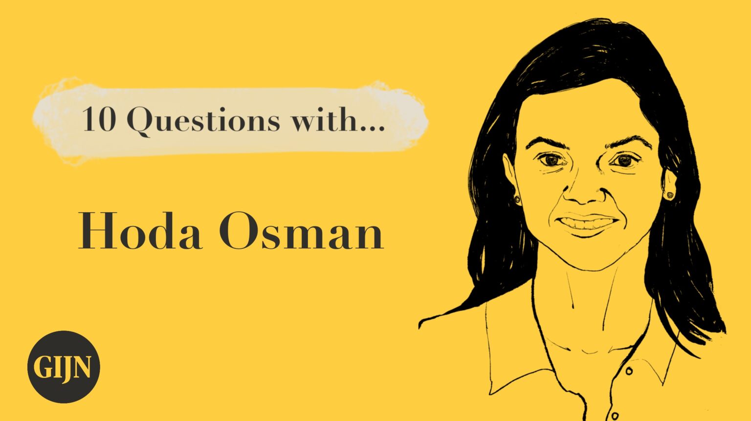 Straddling Two Worlds as an Investigative Journalist: ARIJ’s Hoda Osman ...