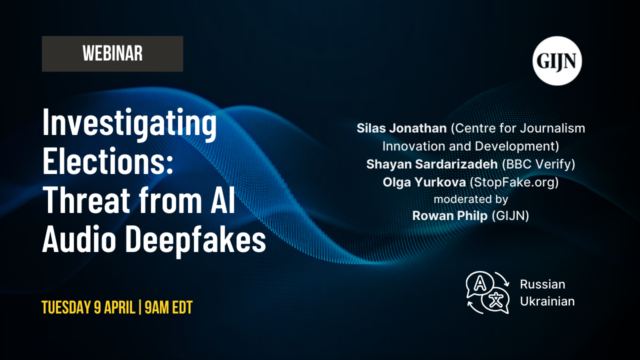 Webinar: Investigating Elections: Threat from AI Audio Deepfakes ...