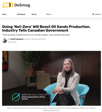 DeSmog article Canadian 'net zero' pledge will boost oil sands production