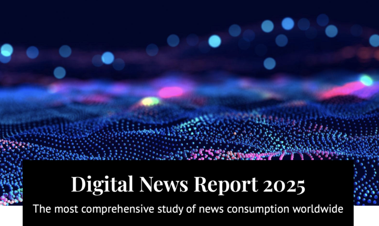 Reuters Digtial News Report 2025