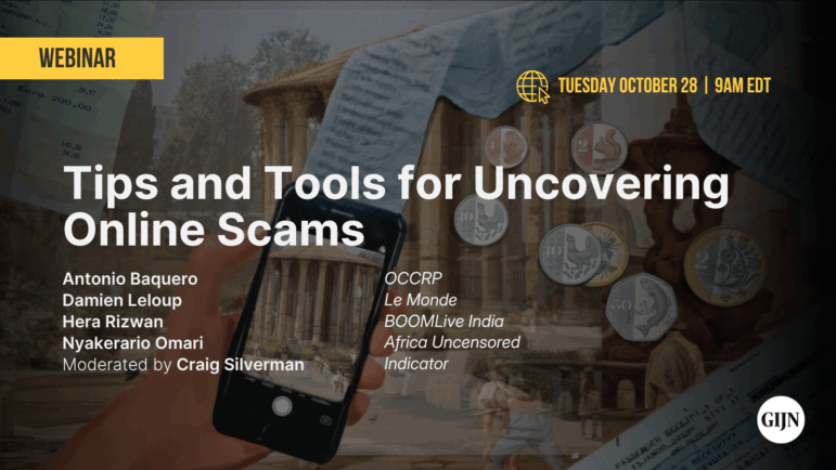 GIJN Webinar - Tips and Tools for Uncovering Online Scams