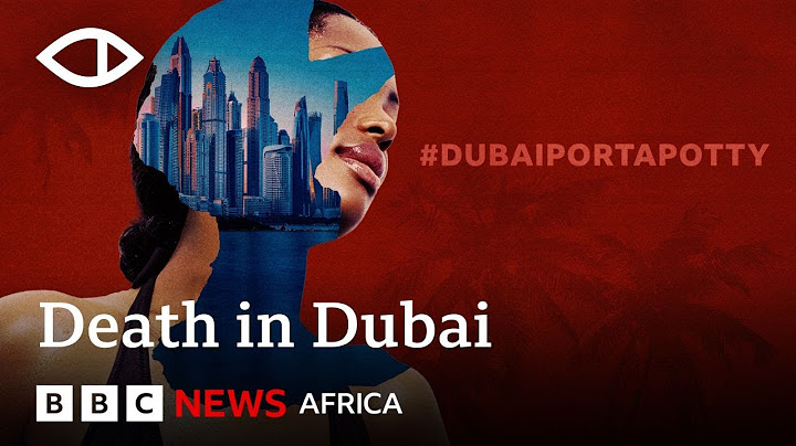 BBC Africa Eye, Death in Dubai