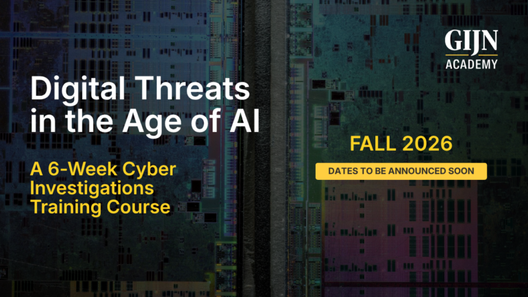 GIJN Academy, Digital Threats in the Age of AI, free cyber investigations training course
