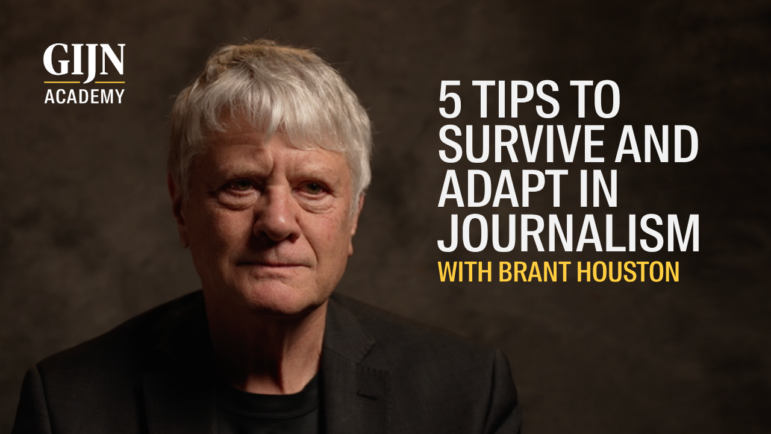 Brant Houston GIJN masterclass video, tips for surviving and adapting in journalism