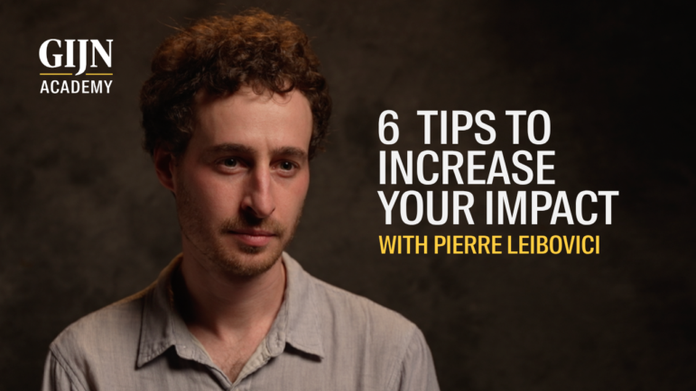 GIJN Academy masterclass video on impact, Pierre Leibovici