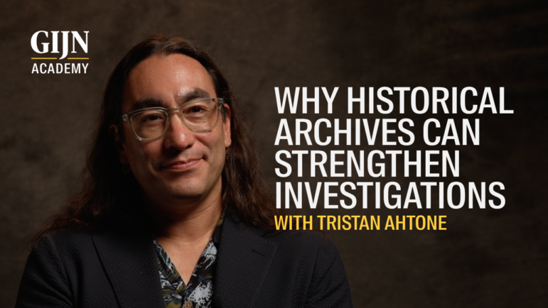 Using archives in investigations, GIJN masterclass video with Tristan Ahtone