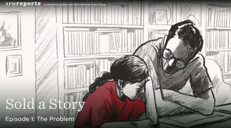 APM Reports podcast "Sold a Story" looked into failed techniques for teaching reading. Image: Screenshot, APM Reports, Emily Bernstein