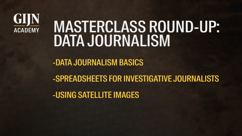 GIJN Academy masterclass video round-up: data journalism