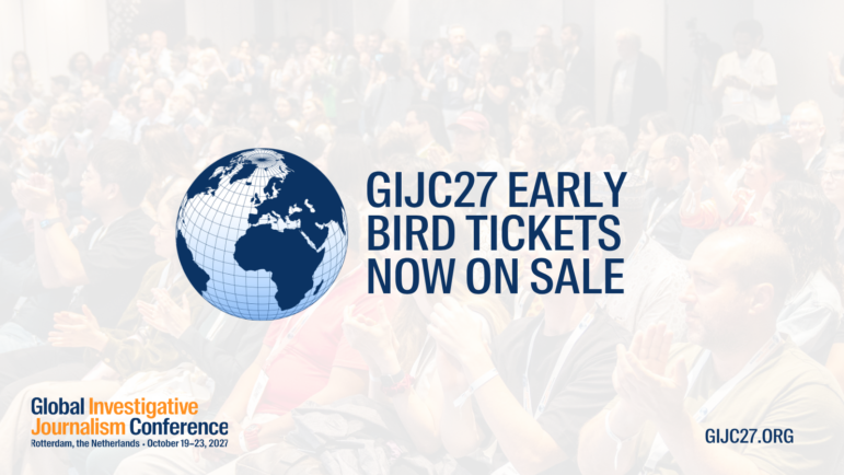 GIJC27 registration open, early bird tickerts